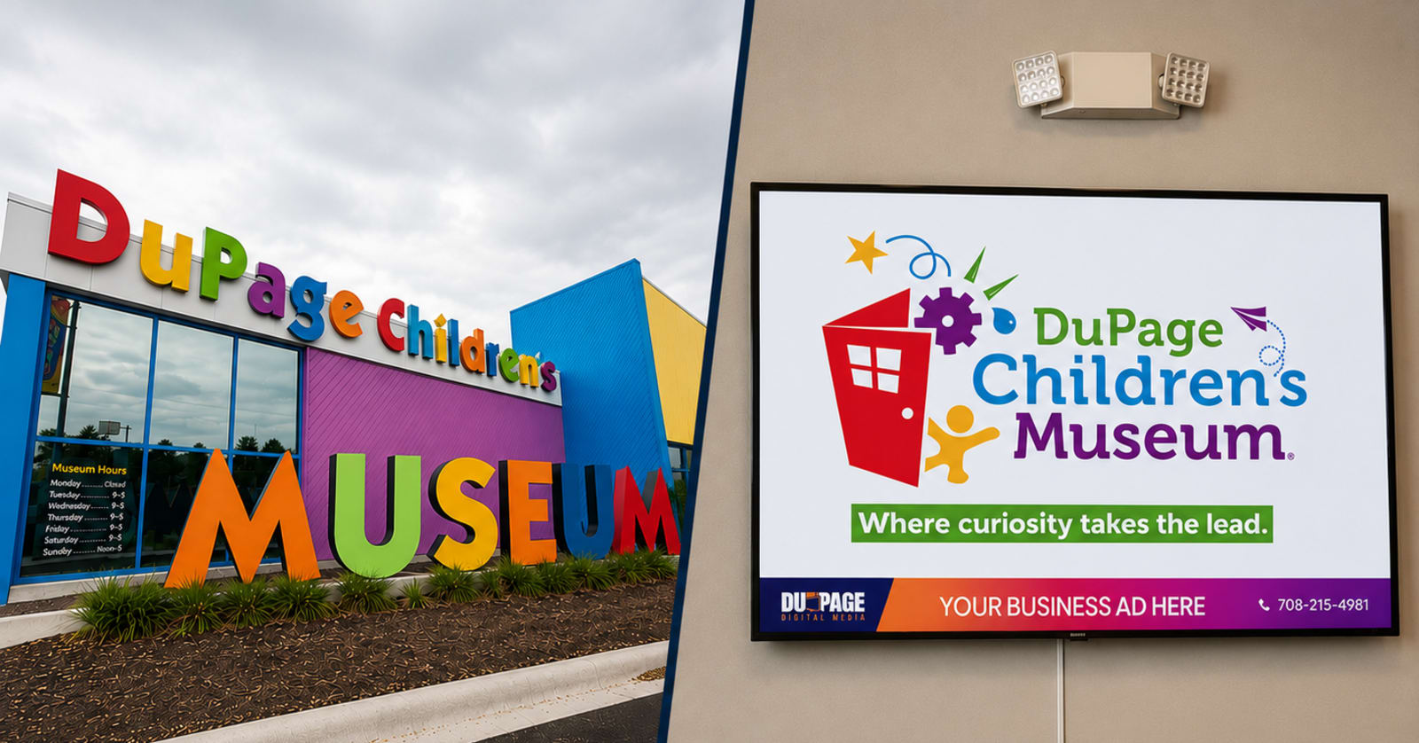 DuPage Children's Museum exterior beside a DuPage Digital Media display